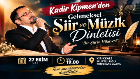 Kadir Kipmen’den Geleneksel şiir Ve Müzik Gecesi
