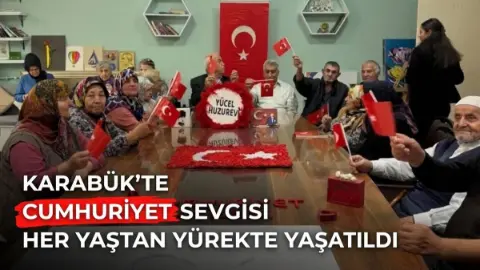 Karabük’te Cumhuriyet sevgisi her yaştan yürekte yaşatıldı