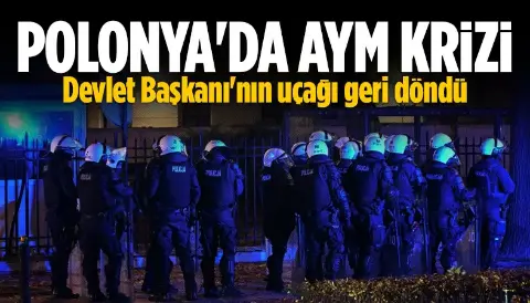 Polonya'da Anayasa Mahkemesi krizi: Nawrocki'nin uçağı havada döndü