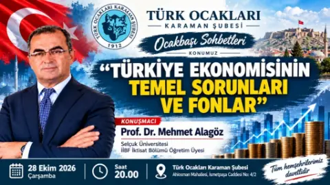 Karaman’da Türkiye ekonomisi ve fonlar akademik bakışla konuşulacak