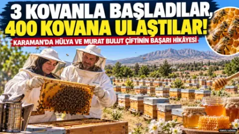 Karaman’da 3 Kovanla Başlayan Arıcılık Serüveni 400 Kovana Ulaştı