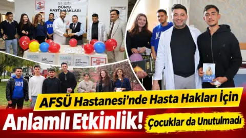AFSÜ Hastanesi Dünya Hasta Hakları Günü Etkinliği Düzenledi