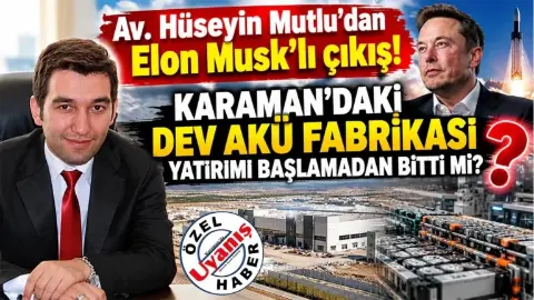 Avukat Hüseyin Mutlu Karaman’daki dev yatırımı sordu: Elon Musk yapamaz