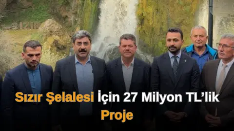 Sızır Şelalesi 27 Milyon TL’lik Projeyle Modern Bir Çehreye Kavuşuyor