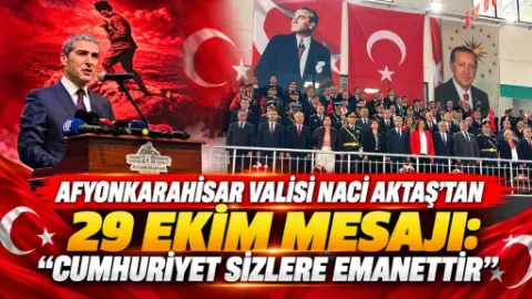 Vali Aktaş Cumhuriyet’in 103. yılında gençlere seslendi