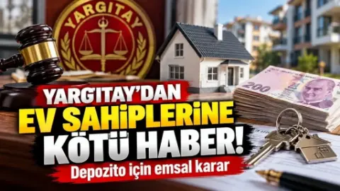 Yargıtay Depozito İadesi Süreçlerinde Yeni Ölçütleri Duyurdu