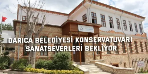 Darıca Belediyesi Konservatuvarı sanatseverleri bekliyor