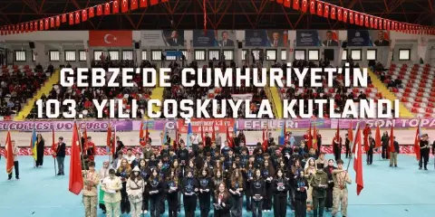 Gebze’de Cumhuriyet’in 103. Yılı Coşkuyla Kutlandı