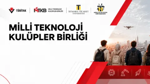 6 öğrenci topluluğu Milli Teknoloji Kulüpler Birliği platformu üyesi oldu