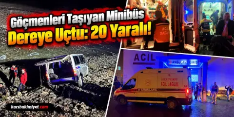 Hakkâri'de Göçmenleri Taşıyan Minibüs Dereye Uçtu: 20 Yaralı