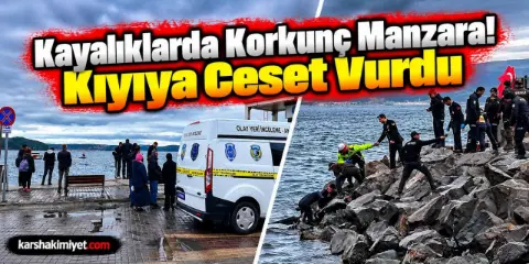 Kayalıklarda Korkunç Manzara! Kıyıya Ceset Vurdu