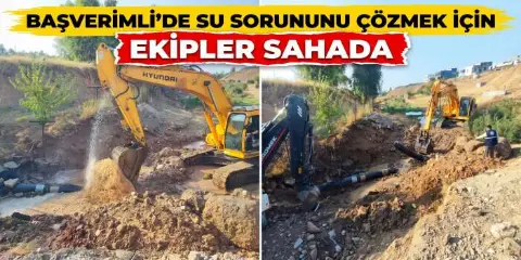 Başverimli’de Su Sorununu Çözmek İçin Ekipler Sahada
