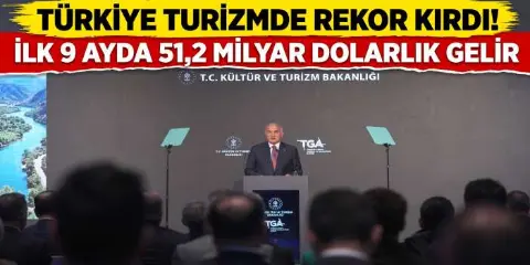 Türkiye Turizminde Rekor: İlk Dokuz Ayda 51,3 Milyar Dolar Gelir