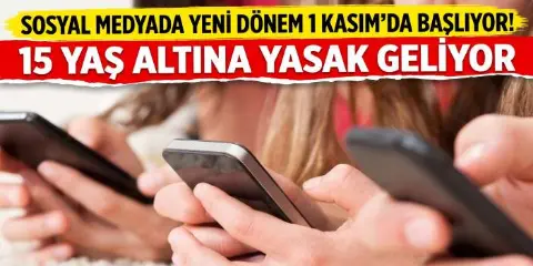 Sosyal Medyada Yeni Dönem 1 Kasım'da Başlıyor! 15 Yaş Altına Yasak Geliyor