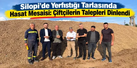 Silopi’de Yerfıstığı Tarlasında Hasat Mesaisi: Çiftçilerin Talepleri Dinlendi