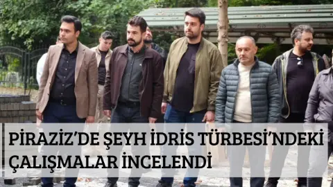 Piraziz’de Şeyh İdris Türbesi’ndeki çalışmalar incelendi