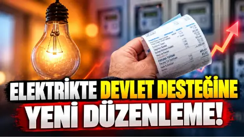 Elektrikte devlet desteğinde yeni eşik: Bu sınırı geçen tam maliyet ödeyecek