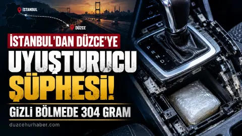 Düzce'de Uyuşturucu Operasyonu: Vites Altında Gizli Sevkiyat
