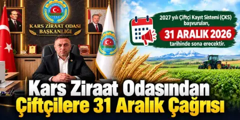 Kars Ziraat Odasından Çiftçilere 31 Aralık Çağrısı