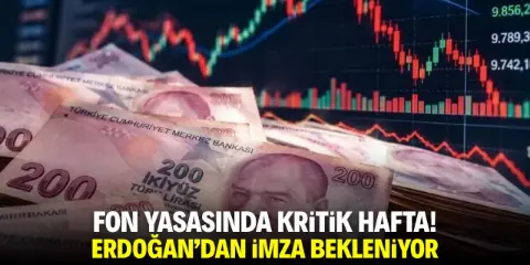 Fon yasasında kritik hafta! Erdogan'dan imza bekleniyor