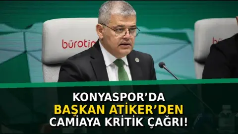 Konyaspor’da Başkan Ömer Atiker’den camiaya kritik çağrı!