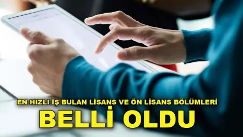 TÜİK açıkladı! En hızlı iş bulan lisans ve ön lisans bölümleri belli oldu