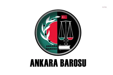 Ankara Barosu’ndan İstanbul Barosu Divan Başkanı’na tepki: "İfadelerini düzeltmeye davet ediyoruz
