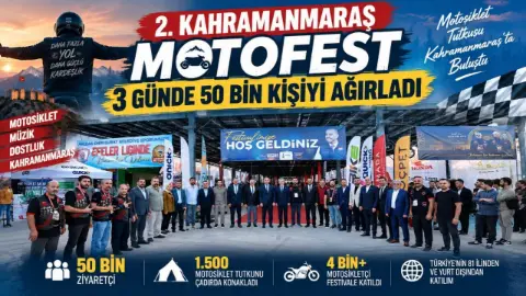 2. Kahramanmaraş Motofest, 3 Günde 50 Bin Kişiyi Ağırladı