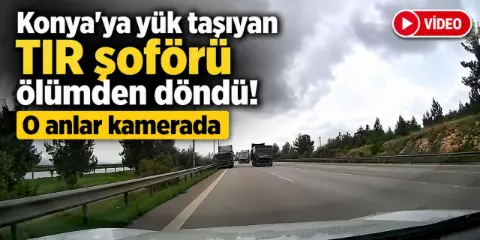 Konya'ya yük getiren TIR şoförü iki kamyonun arasında kaldı
