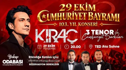 Gölbaşı'nda Cumhuriyet Bayramı coşkusu Kıraç konseriyle yaşanacak