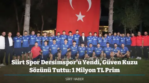 Siirt Spor Dersimspor’u Yendi, Güven Kuzu Sözünü Tuttu: 1 Milyon TL Prim