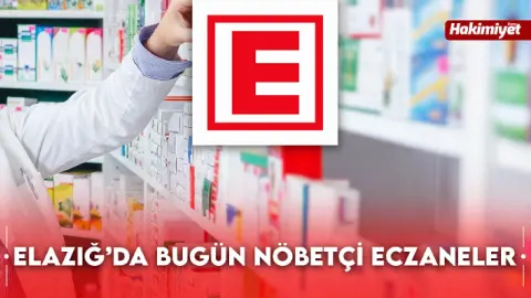 Elazığ'da bugün hangi eczaneler nöbetçi (26.10.2026)