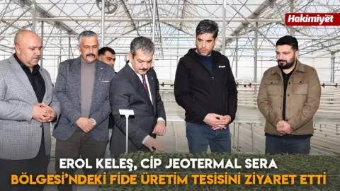 Elazığ'ın Tarımsal Geleceğine Jeotermal Destek