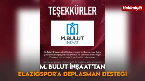 M. Bulut İnşaat’tan Elazığspor'a deplasman desteği