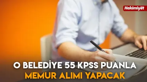 O Belediye 55 KPSS puanla memur alımı yapacak