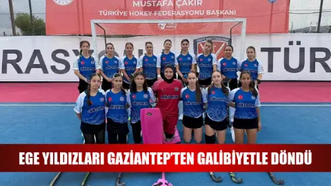 Ege Yıldızları Gaziantep’ten galibiyetle döndü