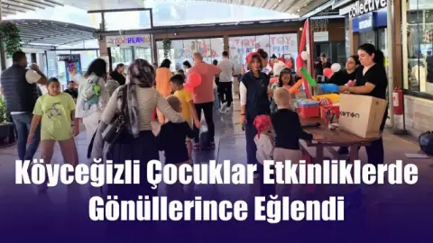 Köyceğizli çocuklar etkinliklerde gönüllerince eğlendi