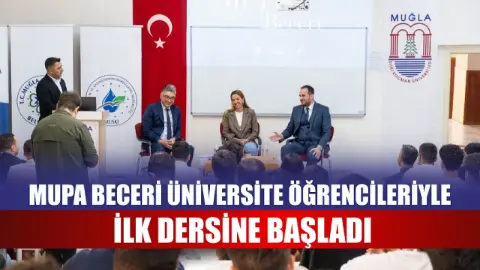MUPA Beceri Üniversite Öğrencileriyle İlk Dersine Başladı