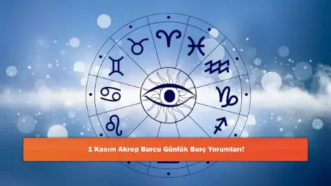 1 Kasım Oğlak Burcu Günlük Burç Yorumları!