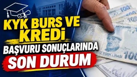 KYK burs ve kredi sonuçlar ne zaman açıklanacak?