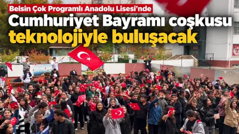 Belsin Çok Programlı Anadolu Lisesi'nde Cumhuriyet Bayramı coşkusu teknolojiyle buluştu
