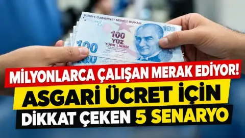 2027 asgari ücret için 5 senaryo masada! Rakamlar dikkat çekti