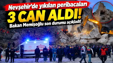 Bakan Memişoğlu duyurdu: Göreme'de ölü sayısı 3'e yükseldi, 5 yaralı