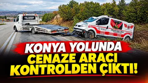 Konya yolunda korkutan kaza! Cenaze nakil aracı şarampole devrildi