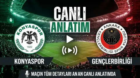 MAÇ BAŞLADI | Konyaspor - Gençlerbirliği