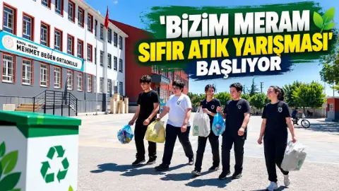 Bizim Meram Sıfır Atık Yarışması' başlıyor: Okullar geri dönüşüm için yarışacak!