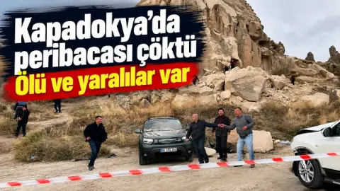 Göreme'de Peribacası Çöktü: 2 Ölü, 1 Yaralı