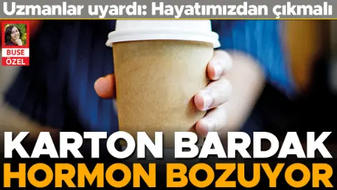 Uzmanlar uyardı: Karton bardak hormon bozar