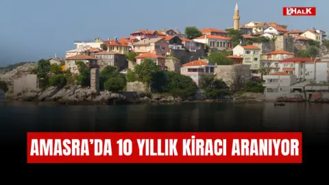 Amasra’da 10 yıllık kiracı aranıyor