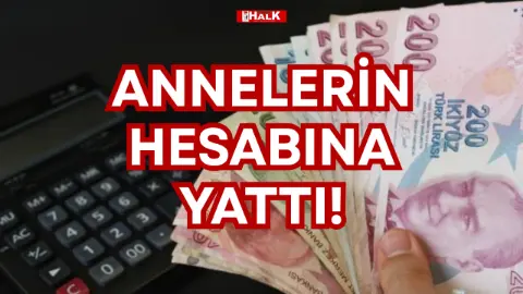 Annelerin Hesabına Yattı!
